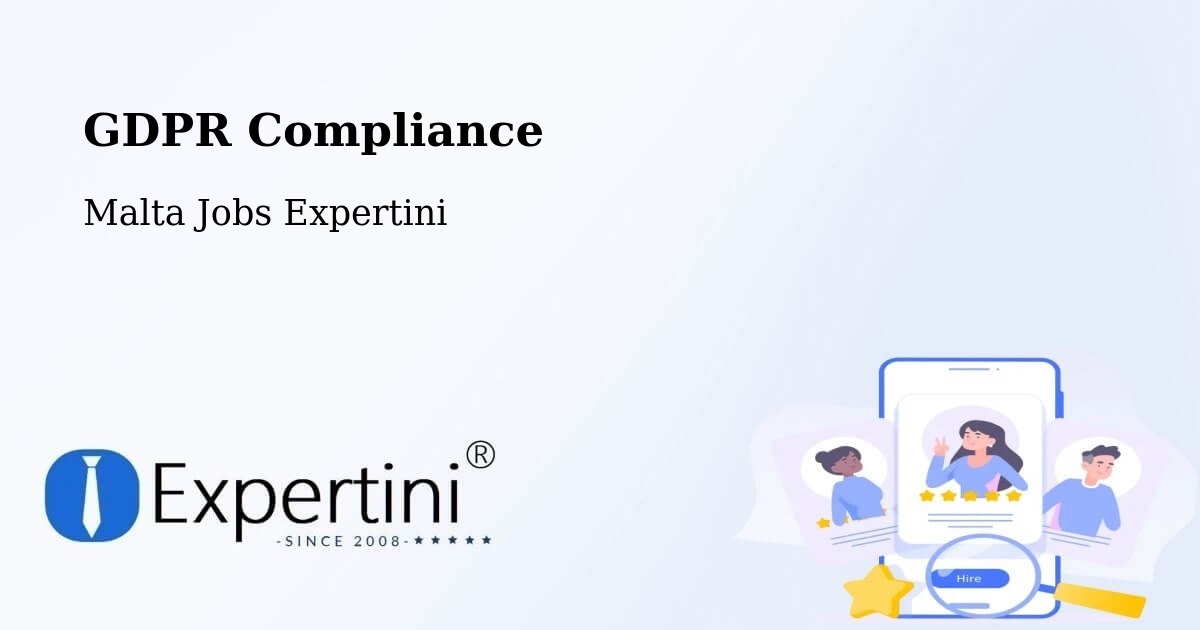 EU GDPR Compliance Statement – Pietà - Malta Jobs Expertini
